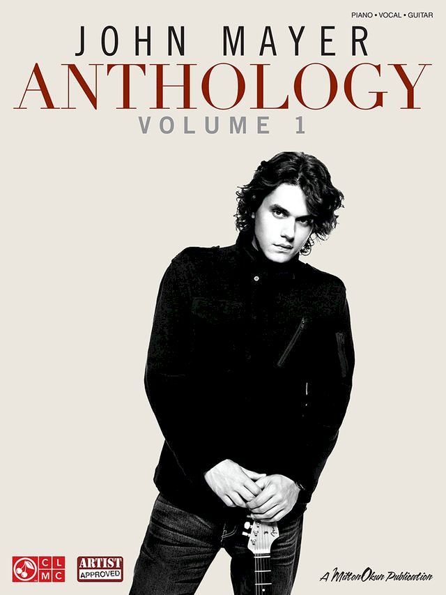  John Mayer Anthology - Volume 1 (Songbook)(Kobo/電子書)