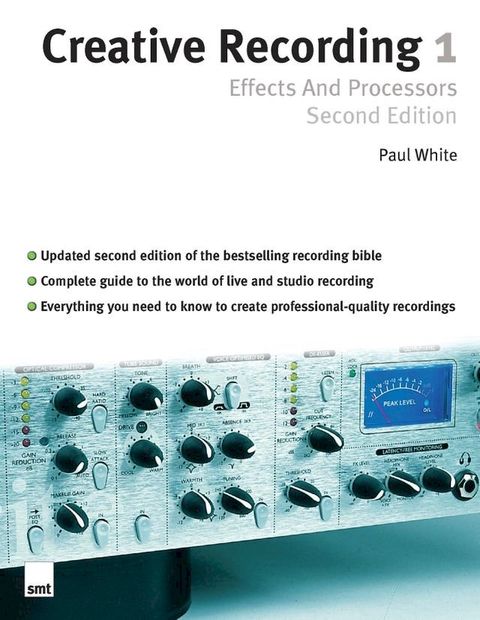 Creative Recording Part One: Effects And Processors(Kobo/電子書)