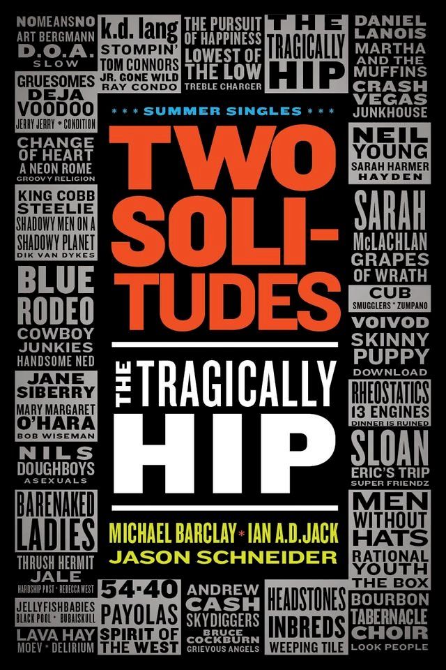  Two Solitudes: The Tragically Hip(Kobo/電子書)