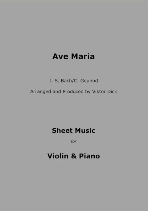 Ave Maria - J.S. Bach / C. Gounod(Kobo/電子書)