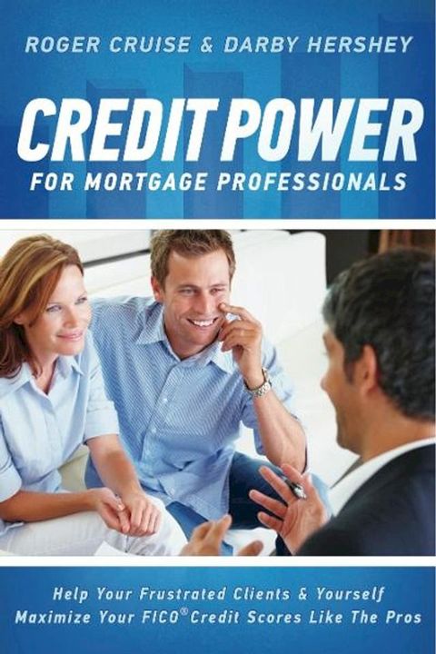 Credit Power for Mortgage Professionals(Kobo/電子書)