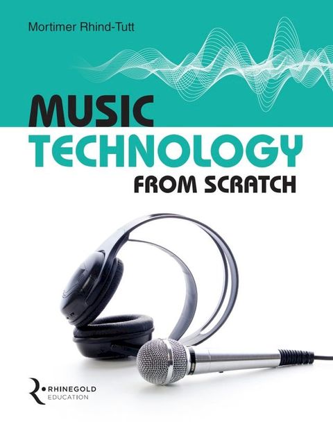 Music Technology from Scratch(Kobo/電子書)