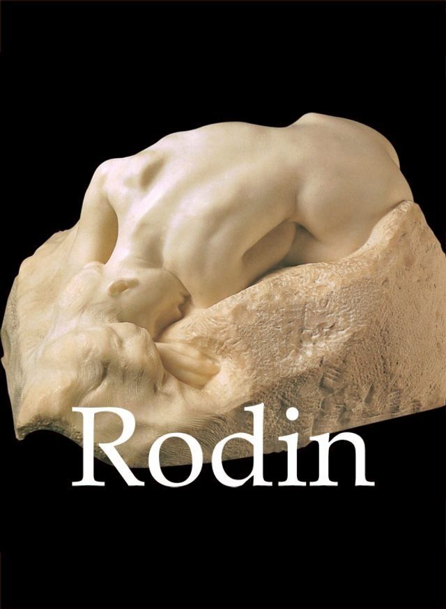  Auguste Rodin and artworks(Kobo/電子書)