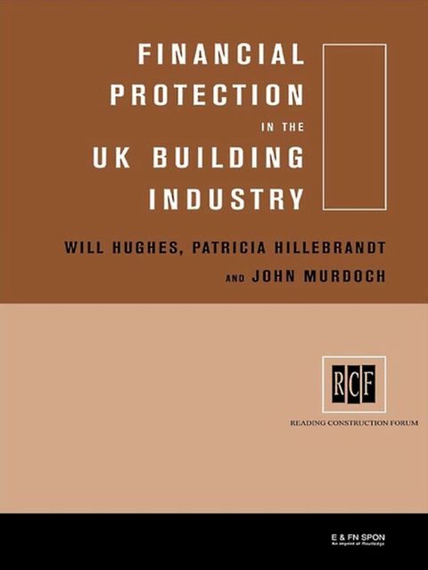 Financial Protection in the UK Building Industry(Kobo/電子書)