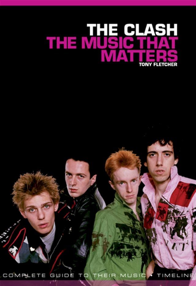  The Clash: The Music That Matters(Kobo/電子書)