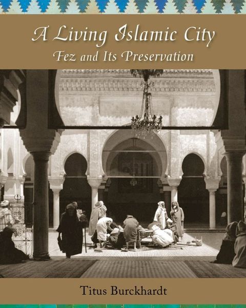 A Living Islamic City(Kobo/電子書)