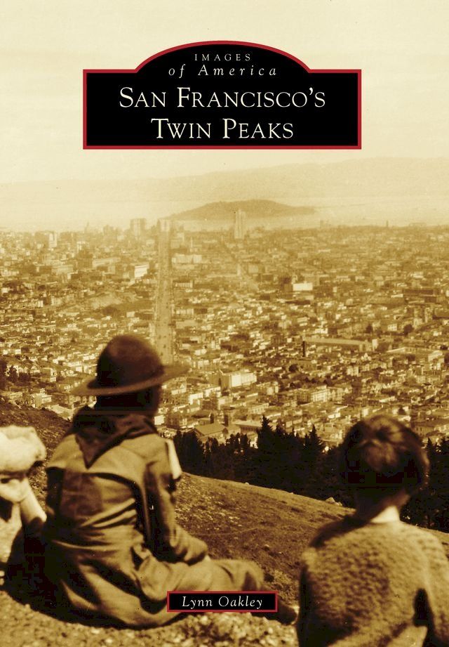  San Francisco's Twin Peaks(Kobo/電子書)