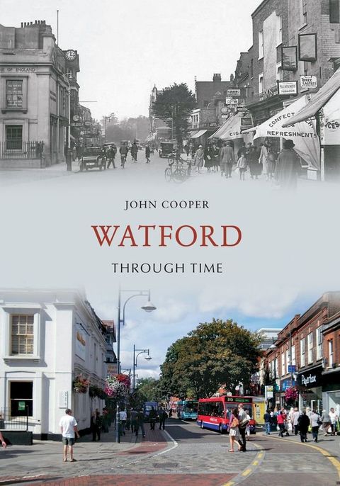 Watford Through Time(Kobo/電子書)