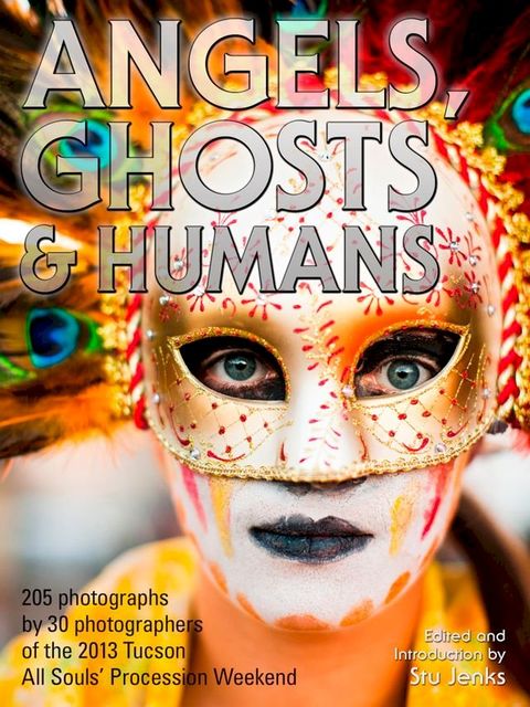 Angels, Ghosts & Humans(Kobo/電子書)