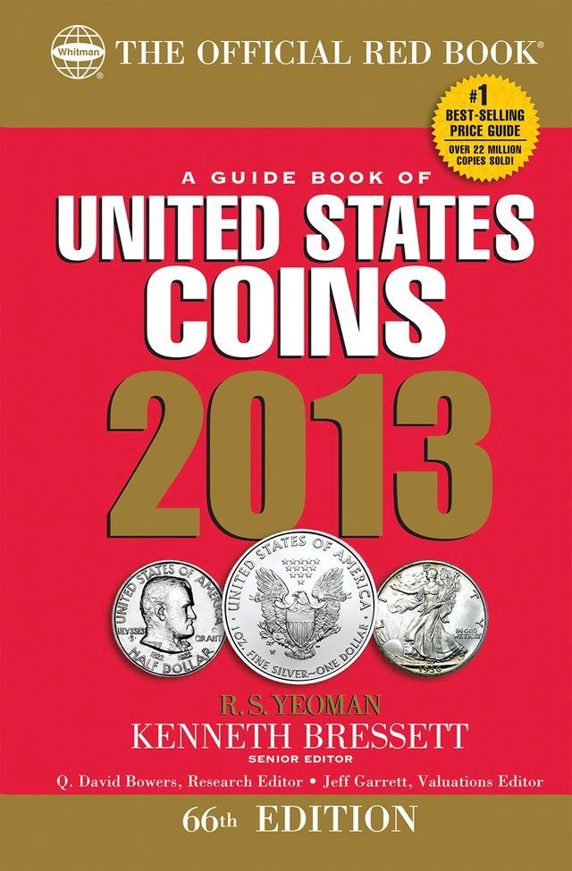  A Guide Book of United States Coins 2013(Kobo/電子書)