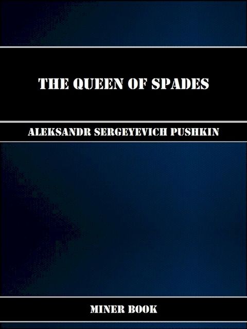 The Queen of Spades(Kobo/電子書)