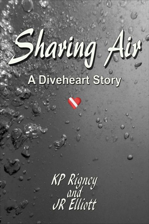 Sharing Air by KP Rigney & JR Elliott(Kobo/電子書)