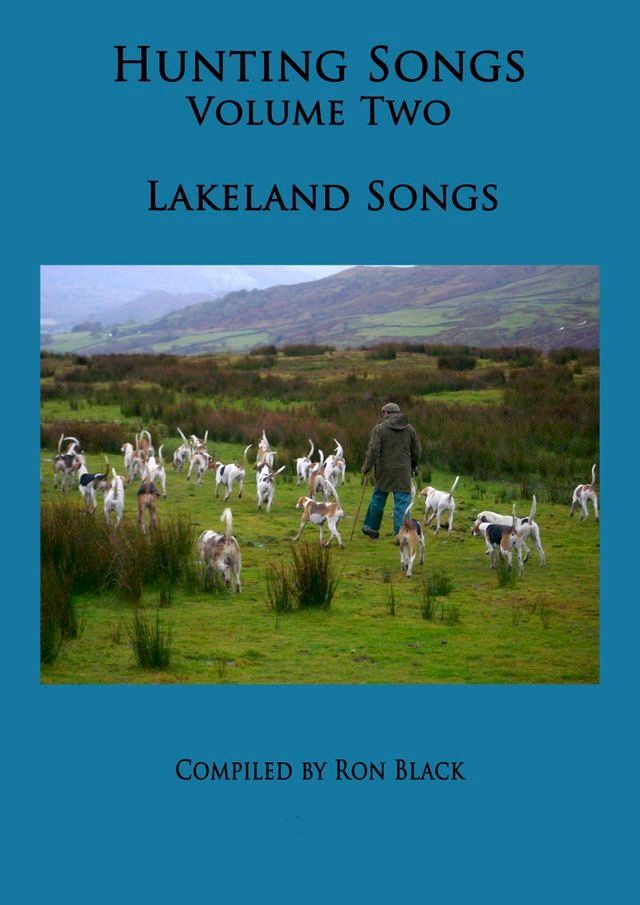  Hunting Songs Volume Two: Lakeland Songs(Kobo/電子書)