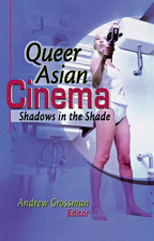  Queer Asian Cinema(Kobo/電子書)