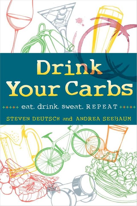 Drink Your Carbs(Kobo/電子書)