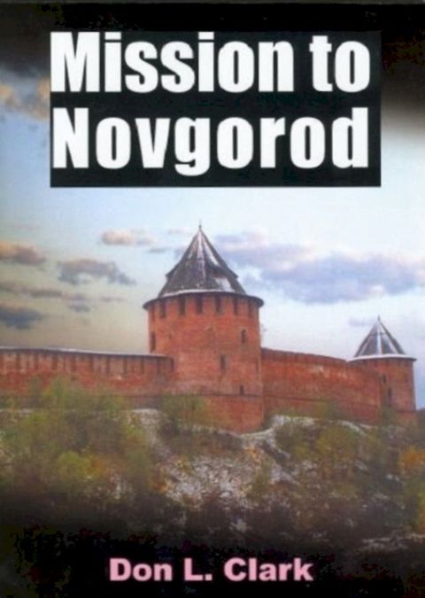 Mission to Novgorod(Kobo/電子書)