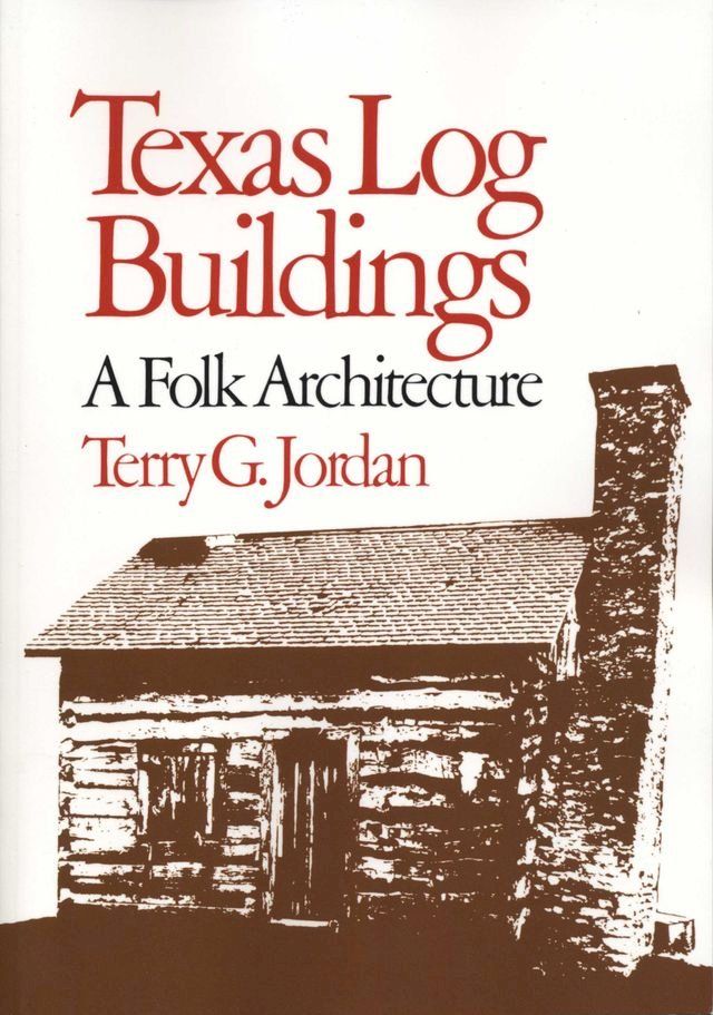  Texas Log Buildings(Kobo/電子書)