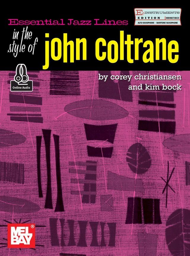  Essential Jazz Lines in the Style of John Coltrane, Eb Instruments(Kobo/電子書)