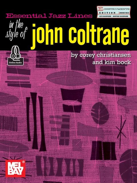 Essential Jazz Lines in the Style of John Coltrane, Eb Instruments(Kobo/電子書)