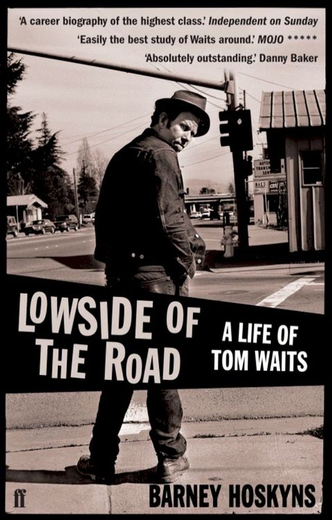 Lowside of the Road: A Life of Tom Waits(Kobo/電子書)