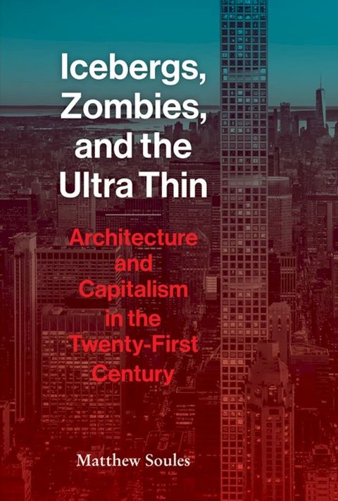 Icebergs, Zombies, and the Ultra-Thin(Kobo/電子書)