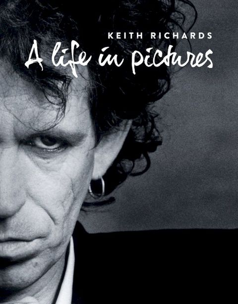 Keith Richards: A Life in Pictures(Kobo/電子書)