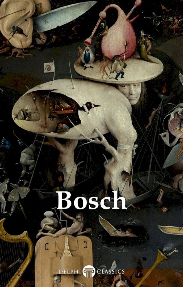  Delphi Complete Works of Hieronymus Bosch (Illustrated)(Kobo/電子書)