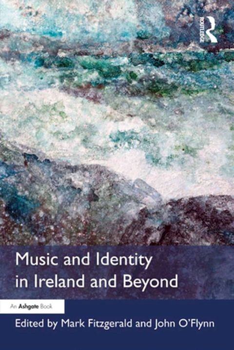 Music and Identity in Ireland and Beyond(Kobo/電子書)