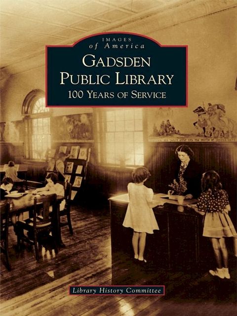 Gadsden Public Library(Kobo/電子書)