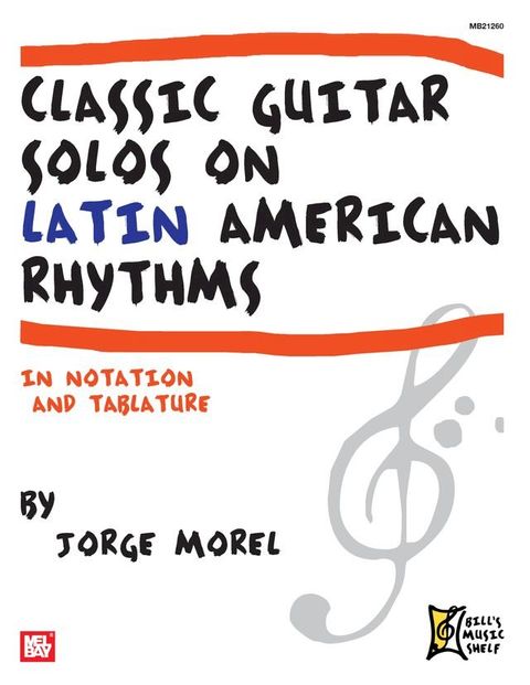 Classic Guitar Solos on Latin American Rhythms(Kobo/電子書)