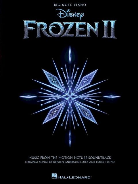 Frozen II - Music from the Motion Picture Soundtrack - Big-Note Piano(Kobo/電子書)