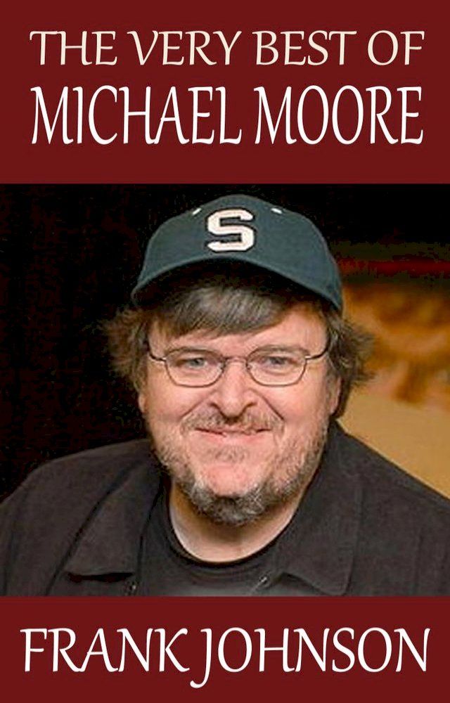  The Very Best of Michael Moore(Kobo/電子書)