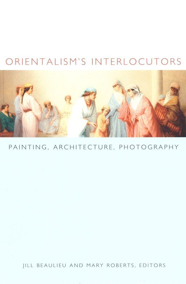  Orientalism's Interlocutors(Kobo/電子書)