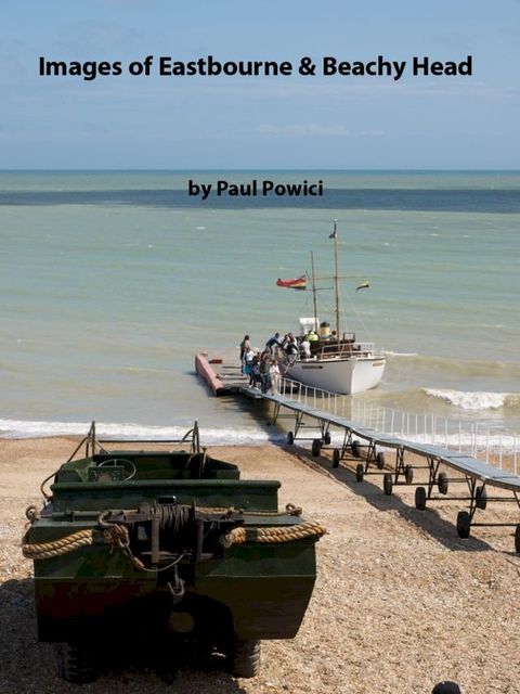 Images of Eastbourne & Beachy Head(Kobo/電子書)