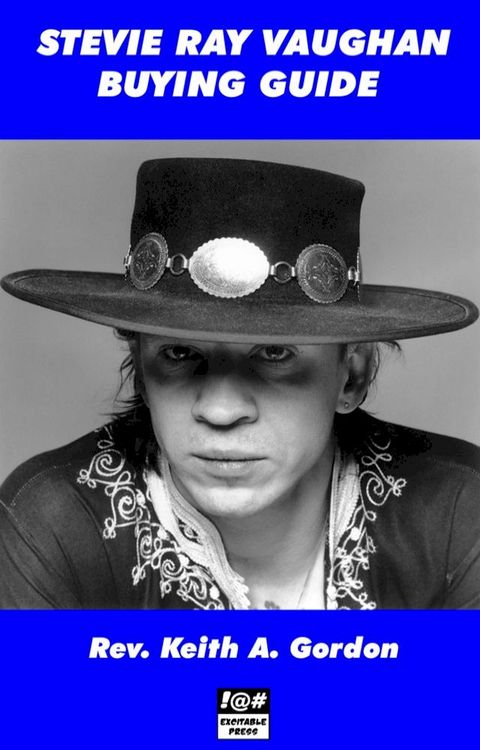 Stevie Ray Vaughan Buying Guide(Kobo/電子書)