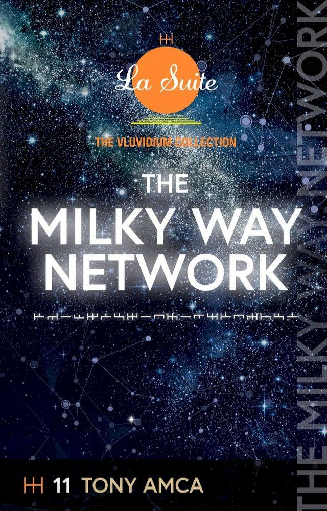  The Milky Way Network(Kobo/電子書)