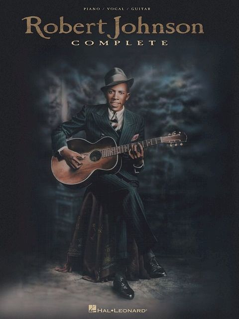 Robert Johnson Complete (Songbook)(Kobo/電子書)