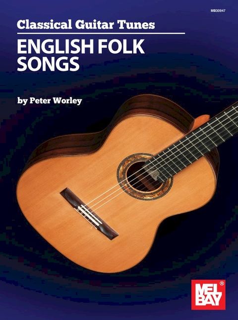 Classical Guitar Tunes - English Folk Songs(Kobo/電子書)