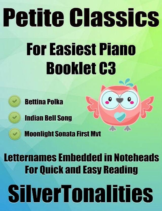  Petite Classics for Easiest Piano Booklet C3(Kobo/電子書)