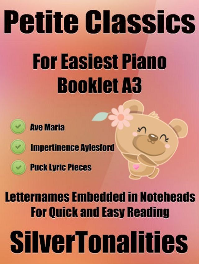  Petite Classics for Easiest Piano Booklet A3(Kobo/電子書)