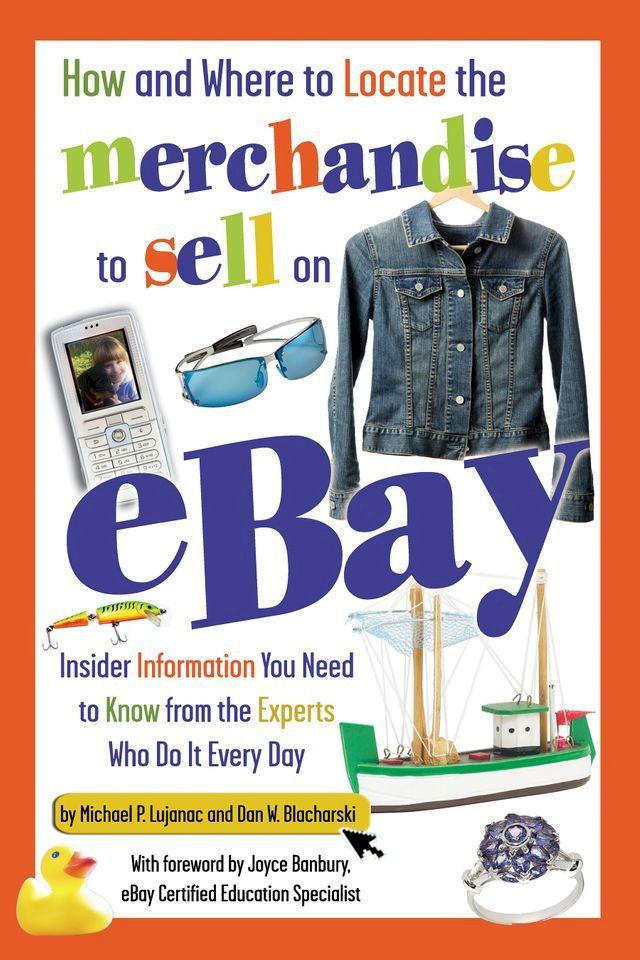  How and Where to Locate the Merchandise to Sell on eBay(Kobo/電子書)