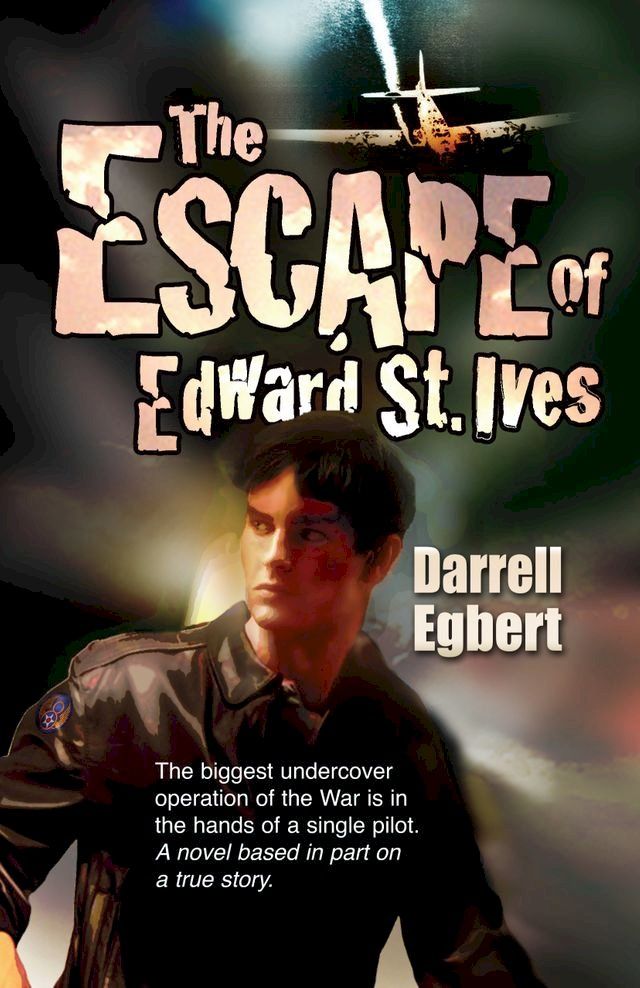  The Escape of Edward St. Ives(Kobo/電子書)