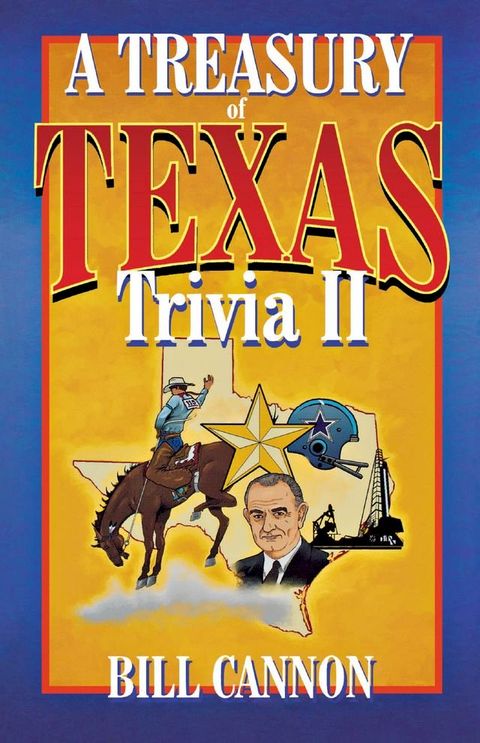 Treasury of Texas Trivia II(Kobo/電子書)