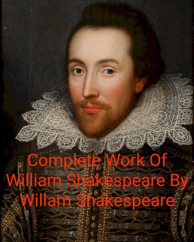  The Complete Works of William Shakespeare(Kobo/電子書)