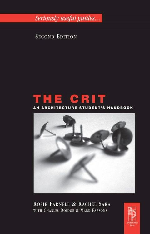 The Crit: An Architecture Student's Handbook(Kobo/電子書)