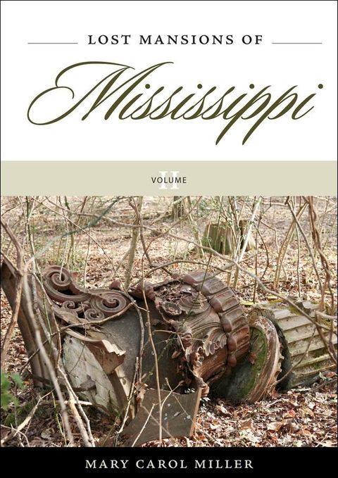 Lost Mansions of Mississippi, Volume II(Kobo/電子書)