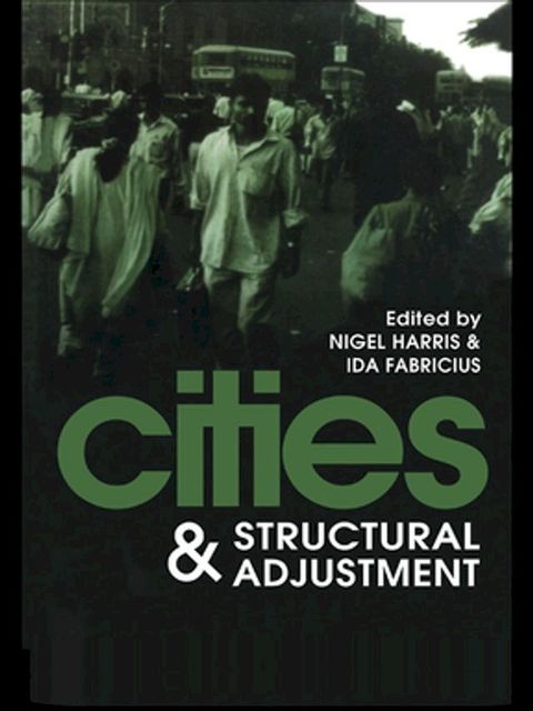 Cities And Structural Adjustment(Kobo/電子書)