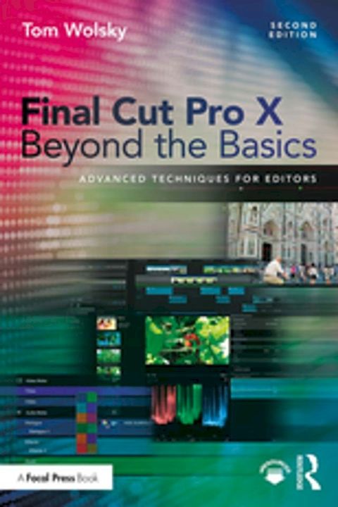 Final Cut Pro X Beyond the Basics(Kobo/電子書)