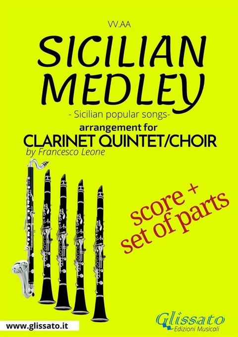 Sicilian Medley - Clarinet Quintet/Choir score & parts(Kobo/電子書)