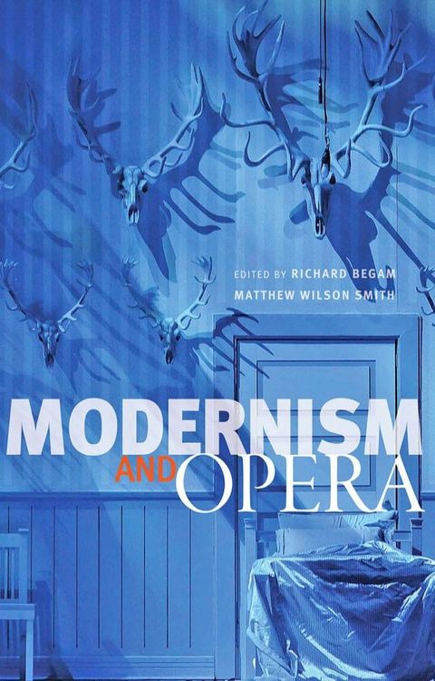 Modernism and Opera(Kobo/電子書)